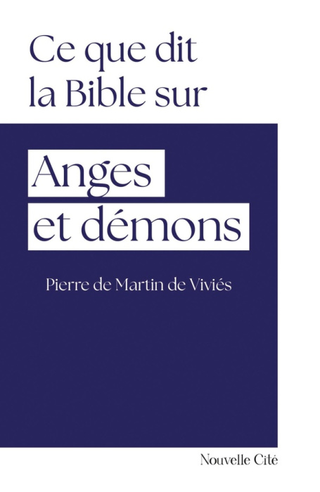 Emprunter Ce que dit la Bible sur... Anges et démons livre
