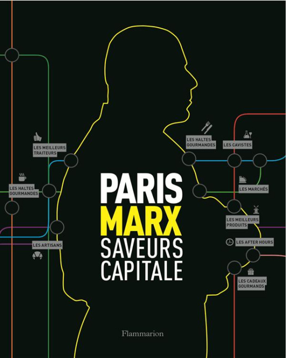 Emprunter Paris Marx - Saveurs capitale livre