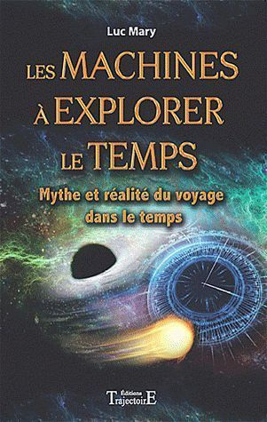 Emprunter Les machines à explorer le temps livre