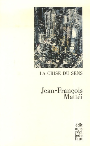 Emprunter La crise du sens livre