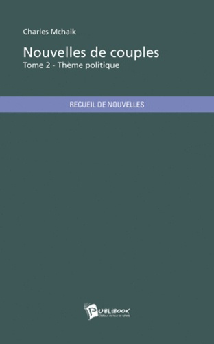 Emprunter Nouvelles de couples. Tome 2 livre