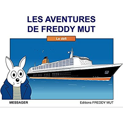 Emprunter LES AVENTURES DE FREDDY MUT Tome 4 : Le défi livre