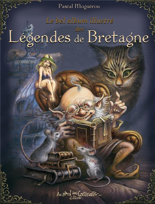 Emprunter Le bel album illustré des Légendes de Bretagne livre
