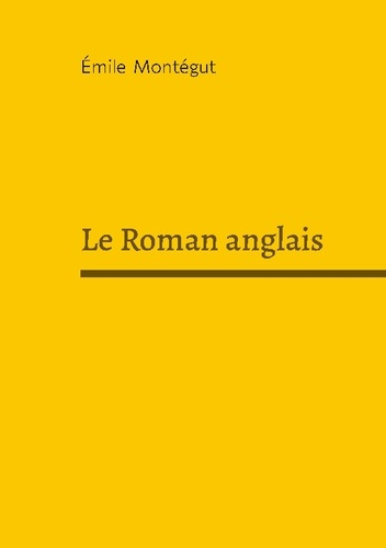 Emprunter Le Roman anglais. Critique littéraire et histoire d'un genre livre