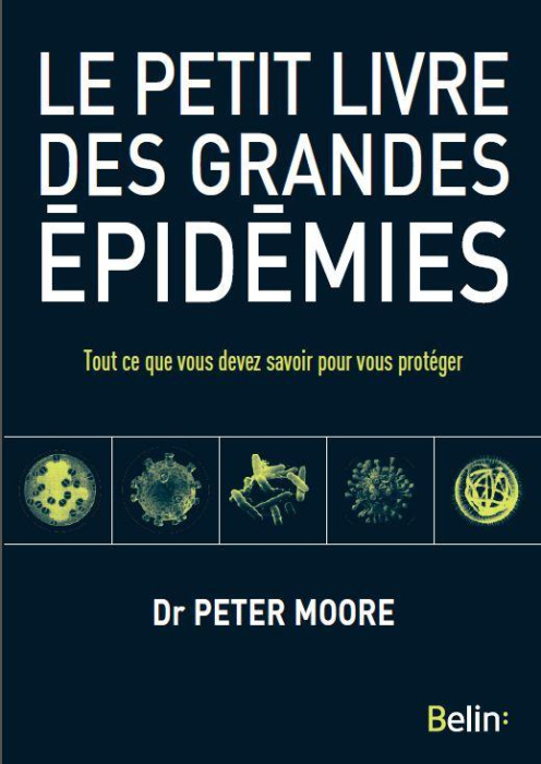 Emprunter Le petit livre des grandes épidémies livre
