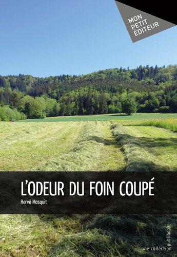 Emprunter L'odeur du foin coupé livre