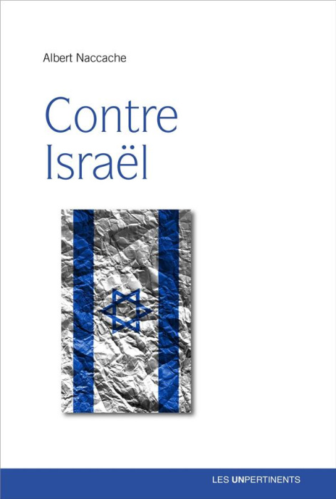 Emprunter Contre Israël livre