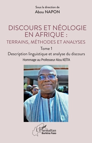 Emprunter Discours et néologie en Afrique : Terrains, méthodes et analyses. Tome 1, Description linguistique e livre