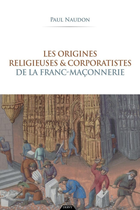 Emprunter Les origines religieuses et corporatistes de la franc-maçonnerie livre
