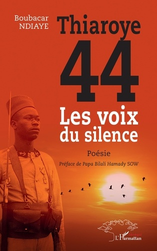 Emprunter Thiaroye 44. Les voix du silence livre