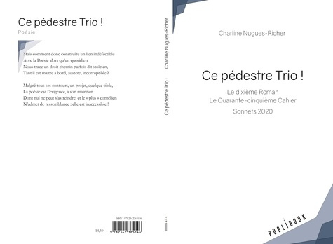 Emprunter Ce pédestre Trio !. Le dixième Roman Le Quarante-cinquième Cahier Sonnets 2020 livre