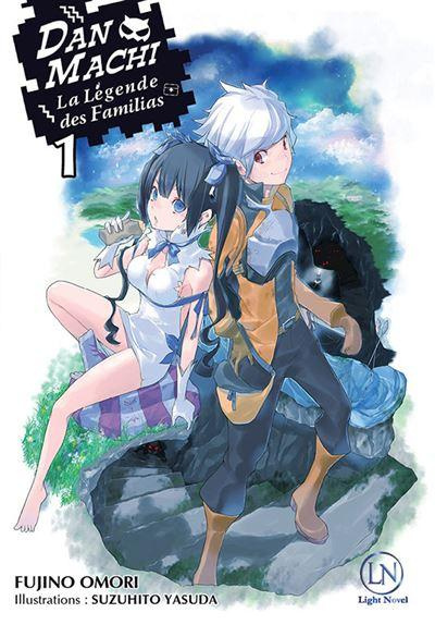 Emprunter DanMachi - La légende des Familias Tome 1 livre