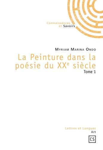 Emprunter La peinture dans la poésie du XXe siècle. Tome 1 livre