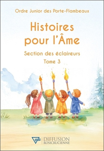 Emprunter Histoires pour l'Ame - Section des éclaireurs Tome 3 livre