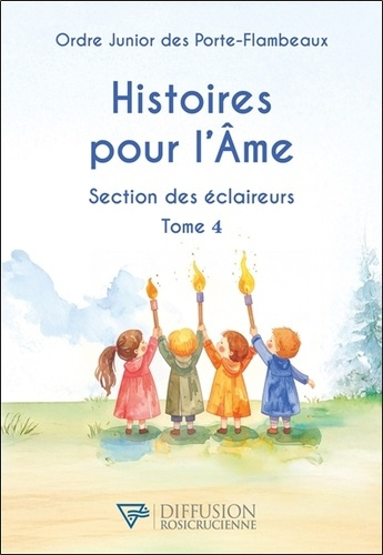 Emprunter Histoires pour l'Ame - Section des éclaireurs Tome 4 livre