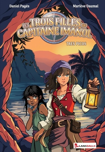 Emprunter Les trois filles du Capitaine Imanol : Tres Picos livre