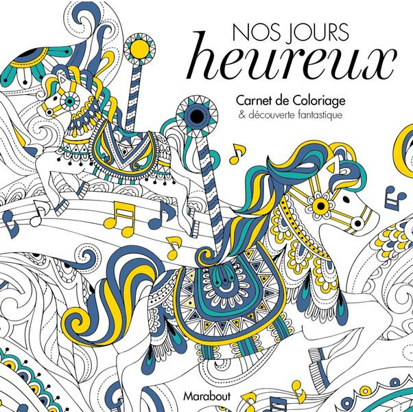 Emprunter Happy days / Carnet de coloriage & aventure antistress livre