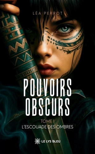 Emprunter Pouvoirs obscurs. Tome I - L'escouade des ombres livre