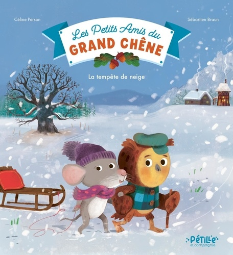 Emprunter La tempête de neige. Les petits amis du Grand Chêne livre