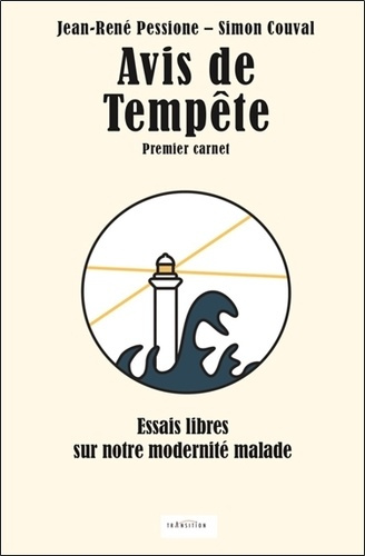 Emprunter Avis de tempête - Premier carnet - Essais libres sur notre modernité malade livre