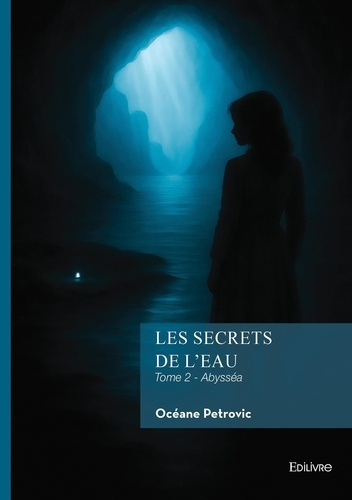 Emprunter Les Secrets de l'eau - Tome 2 livre
