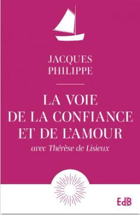 Emprunter La voie de la confiance et de l'amour. Avec Thérèse de Lisieux, Edition revue et augmentée livre