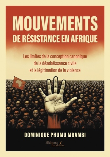 Emprunter Mouvements de résistance en Afrique. Les limites de la conception canonique de la désobéissance civi livre