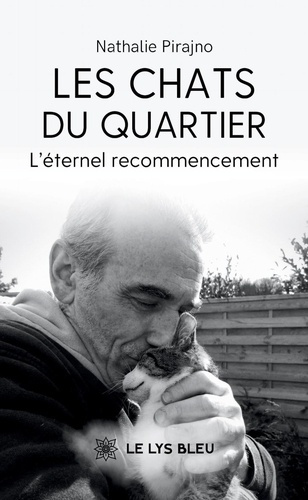 Emprunter Les chats du quartier. L'éternel recommencement livre