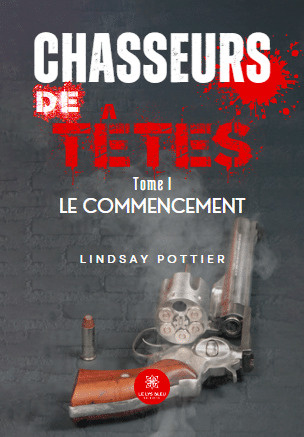 Emprunter Chasseurs de têtes Tome 1 : Le commencement livre