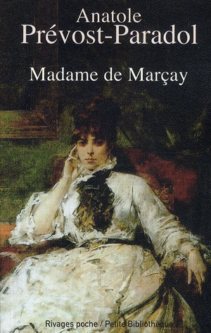 Emprunter Madame de Marçay. Suivi d'un essai de Jean-Maurice de Montremy livre