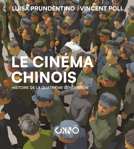 Emprunter Le cinéma chinois. Histoire de la quatrième génération livre