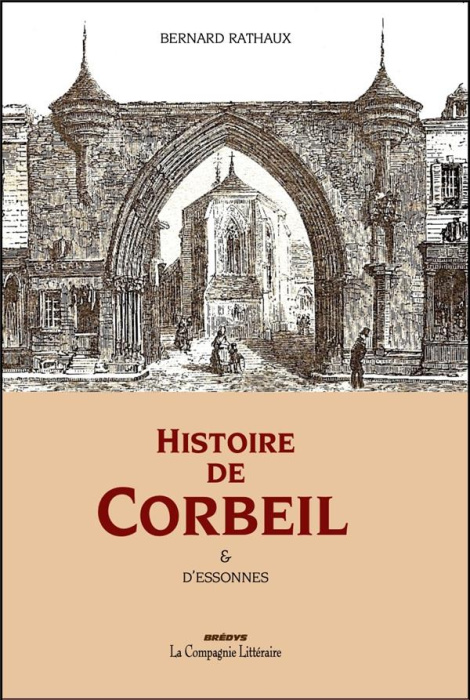 Emprunter Histoire de Corbeil & d'Essonnes livre