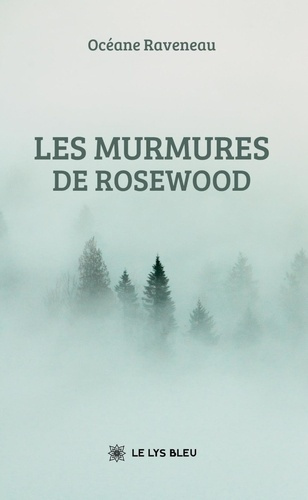 Emprunter Les murmures de Rosewood livre
