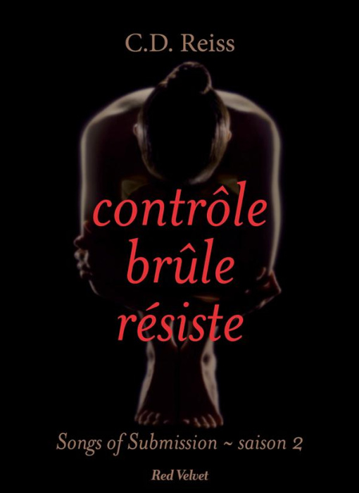 Emprunter Songs of Submission/2/Contrôle brûle résiste / Contrôle brûle résiste livre