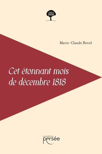 Emprunter Cet étonnant mois de décembre 1818 livre