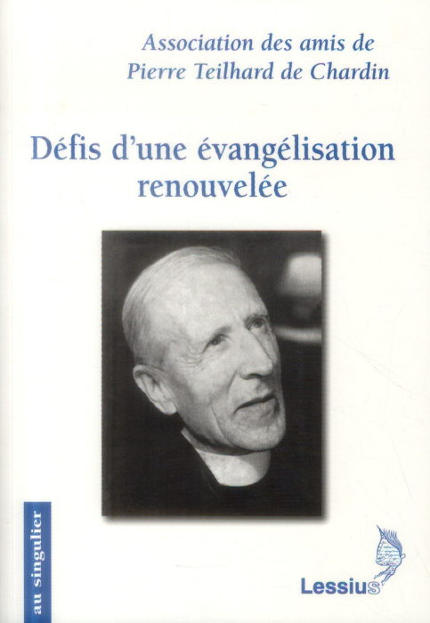 Emprunter Défis d'une évangélisation renouvelée. Les apports de Pierre Teilhard de Chardin livre
