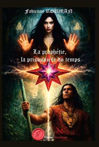 Emprunter LA PROPHÉTIE tome 2 : La prisonnière du temps livre