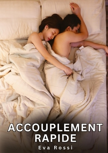 Emprunter Accouplement Rapide. Nouvelles Érotiques de Sexe Tabou pour Adultes livre