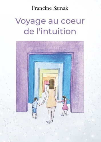 Emprunter Voyage au coeur de l'intuition livre