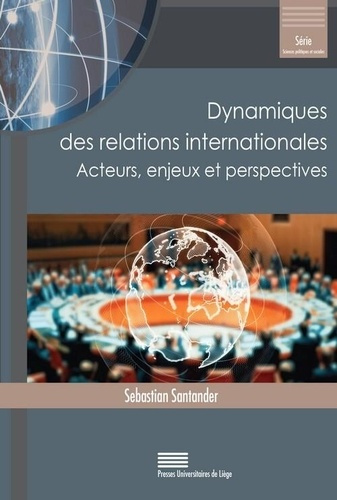 Emprunter Dynamiques des relations internationales. Acteurs, enjeux et perspectives livre