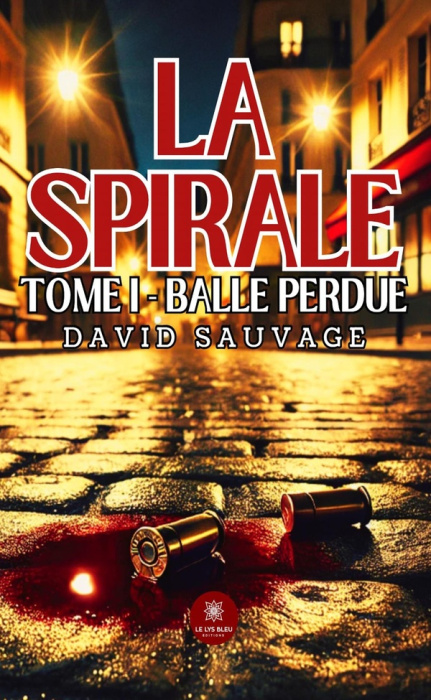Emprunter La spirale. Tome I : Balle perdue livre