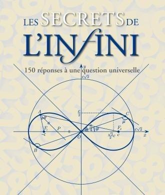 Emprunter Les secrets de l'infini / 150 réponses à une question universelle livre