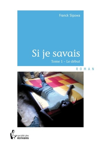 Emprunter Si je savais livre