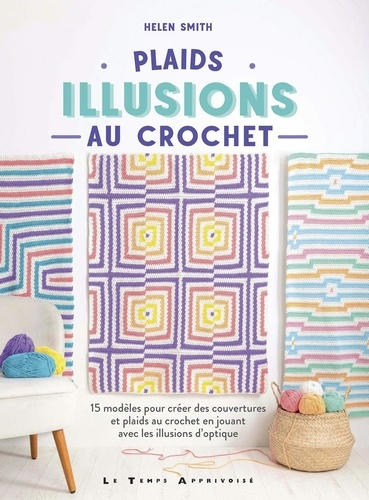 Emprunter Plaids - Illusions au crochet livre