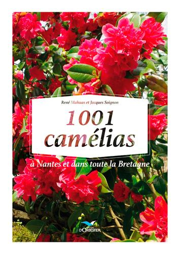 Emprunter 1001 camellias à Nantes et dans toute la Bretagne. Edition bilingue français-anglais livre