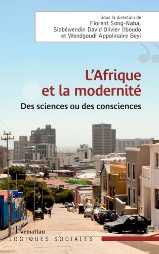 Emprunter L’Afrique et la modernité. Des sciences ou des consciences livre