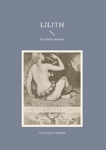 Emprunter Lilith. Un mythe moderne livre