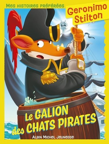 Emprunter Geronimo Stilton : Le galion des chats pirates livre
