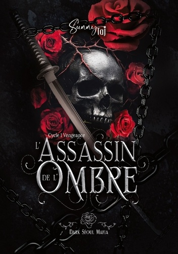 Emprunter Assassin de ombre. Dark seoul mafia cycle 1 venge livre