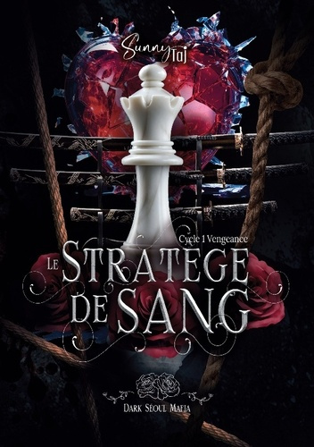 Emprunter Stratege de sang. Dark seoul mafia cycle 1 venge livre